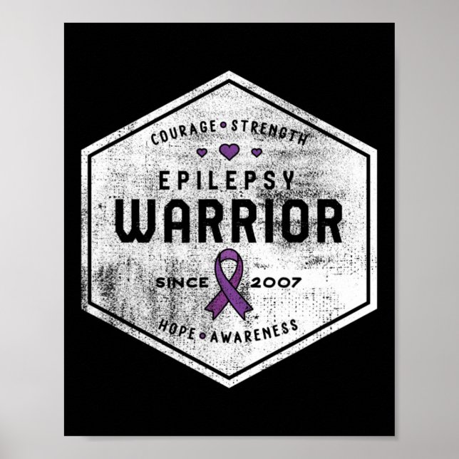 Epilepsy Awareness Epilepsy Warrior Since 2007  Poster (Front)