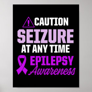 Epilepsy Awareness Epileptic Warrior Survivor 12  Poster