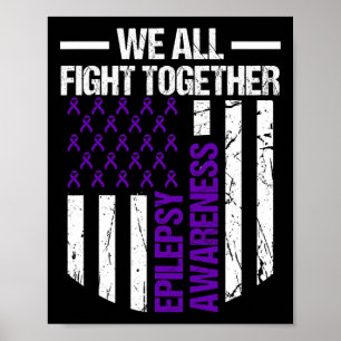 Epilepsy Awareness Epileptic Warrior Survivor 14  Poster