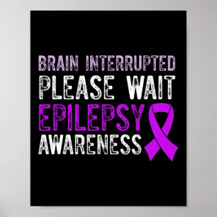 Epilepsy Awareness Epileptic Warrior Survivor 9 Poster