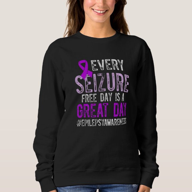 Epilepsy Awareness Epileptic Warrior Survivor Sweatshirt (Front)
