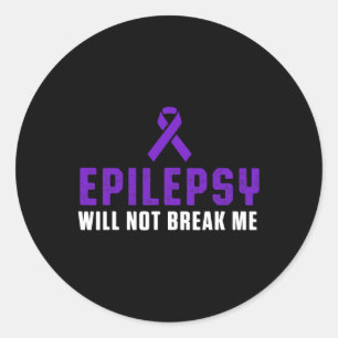 Epilepsy Awareness Fun Therapists Epileptic Warrio Classic Round Sticker