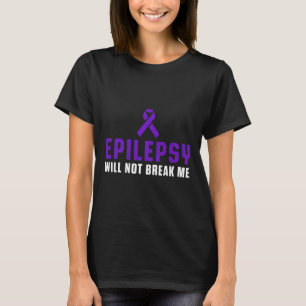 Epilepsy Awareness Fun Therapists Epileptic Warrio T-Shirt