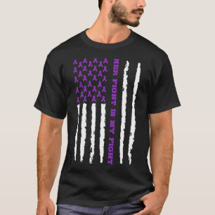 Epilepsy Awareness Her Fight Is My Fight T-Shirt