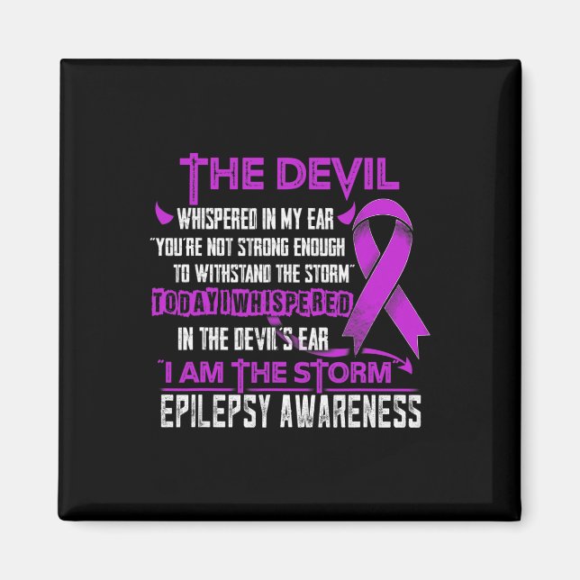 Epilepsy Awareness I am the Storm Devil  Magnet (Front)