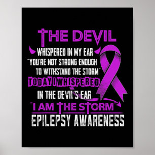 Epilepsy Awareness I am the Storm Devil  Poster