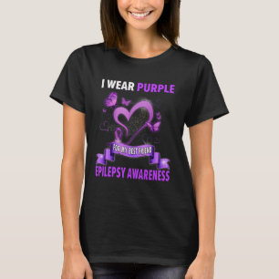 Epilepsy Awareness I Wear Purple For My Best Frien T-Shirt