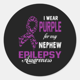 Epilepsy Awareness I Wear Purple For My Nephew Fam Classic Round Sticker