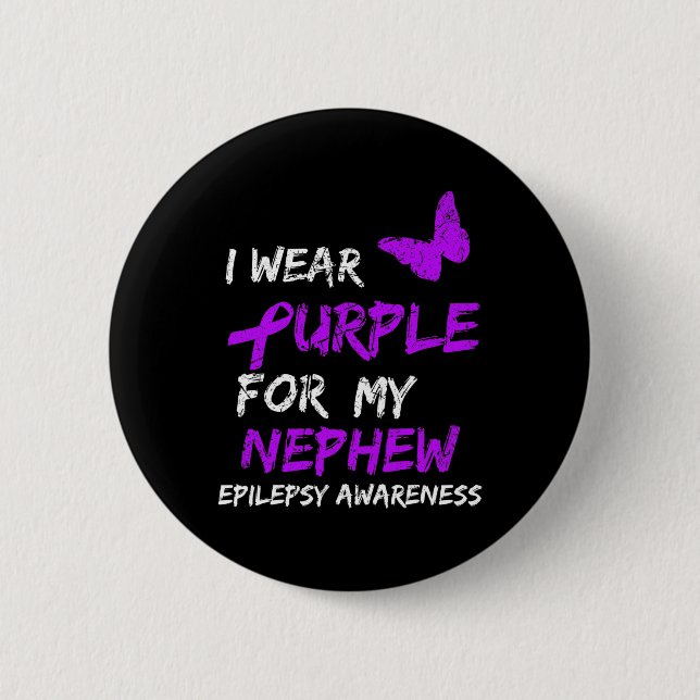 Epilepsy Awareness I Wear Purple For My Nephew Rib 6 Cm Round Badge (Front)