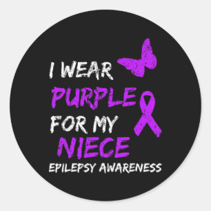 Epilepsy Awareness I Wear Purple For My Niece Ribb Classic Round Sticker