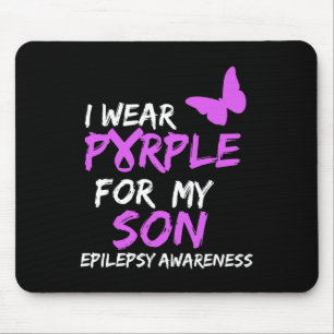 Epilepsy Awareness I Wear Purple For My Son Butter Mouse Pad