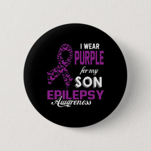 Epilepsy Awareness I Wear Purple For My Son Family 6 Cm Round Badge