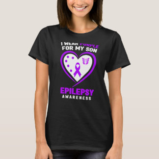 Epilepsy Awareness   I Wear purple For My Son T-Shirt