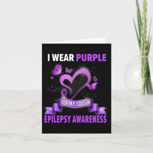 Epilepsy Awareness I Wear Purple Ribbon For My Cou Card