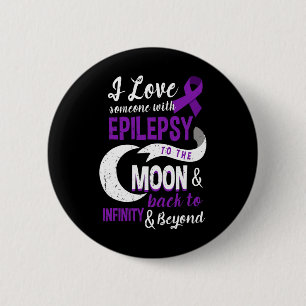 Epilepsy Awareness - Love Son Mum Dad Daughter Tee 6 Cm Round Badge