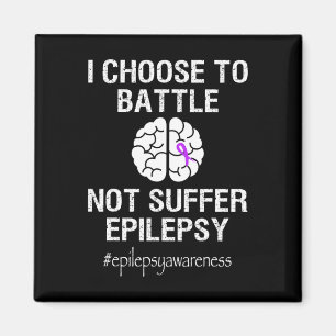 Epilepsy Awareness Month I Choose To Byttle Purple Magnet