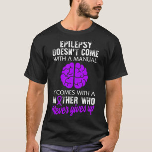 Epilepsy Awareness Mother Purple Ribbon Seizure Di T-Shirt