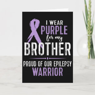 Epilepsy Awareness My Brother Warrior Tee Card