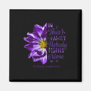 Epilepsy Awareness Nobody Fights Alone Anemone Flo Magnet