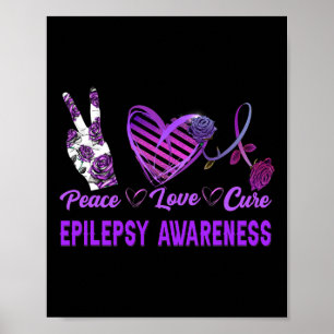 Epilepsy Awareness Peace Love Cure Purple Gift Poster