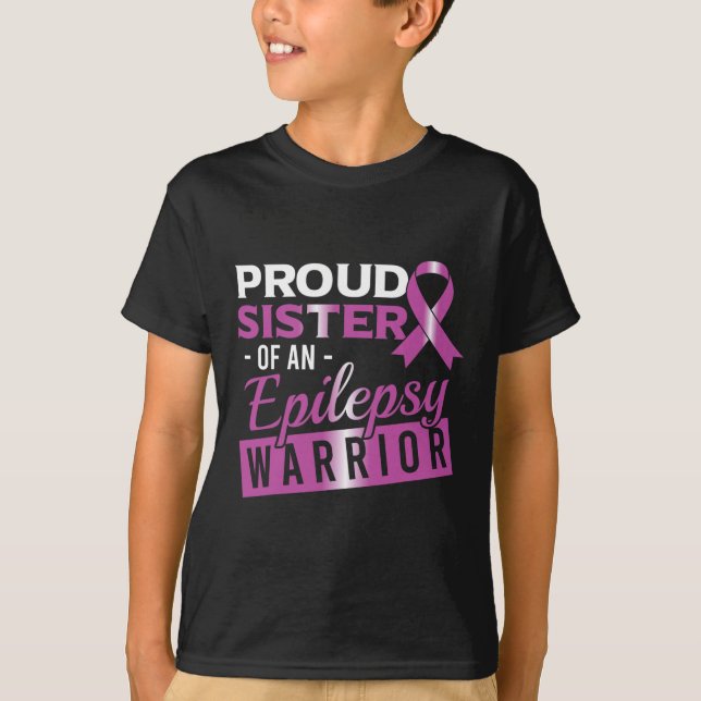 Epilepsy Awareness Purple Proud Sister of Epilepsy T-Shirt (Front)