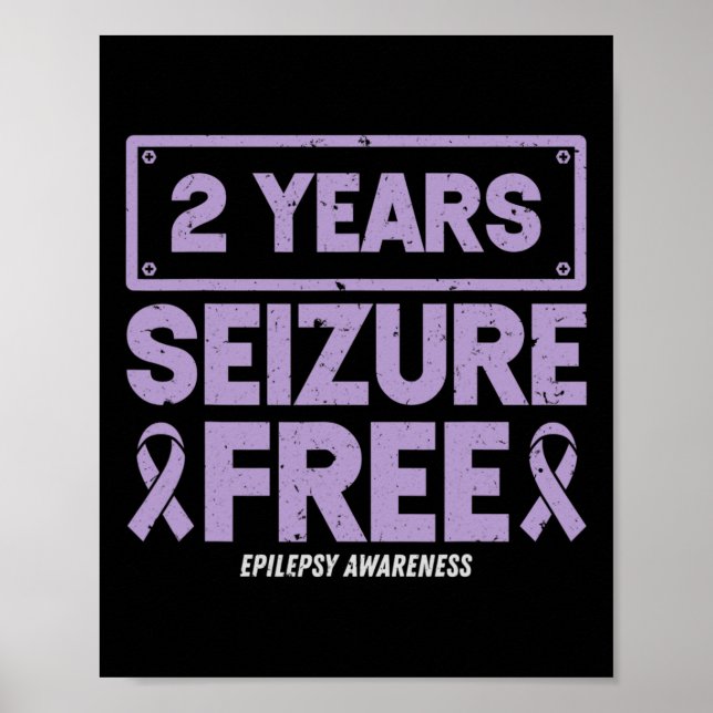 Epilepsy Awareness Ribbon 2 Years Seizure Free  Poster (Front)