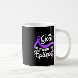 Epilepsy Awareness Ribbon My God Is Stronger Than Coffee Mug