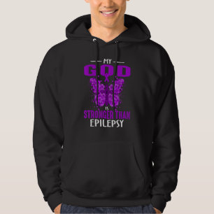 Epilepsy Awareness Ribbon My God Is Stronger Than  Hoodie