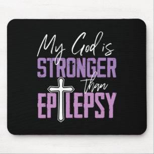 Epilepsy Awareness Ribbon My God Is Stronger Than Mouse Pad