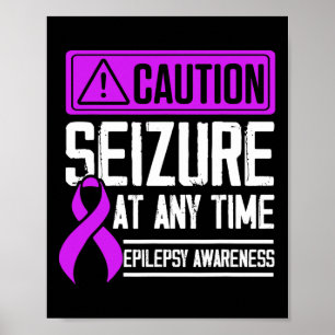 Epilepsy Awareness Seizure Epileptic Warrior Survi Poster
