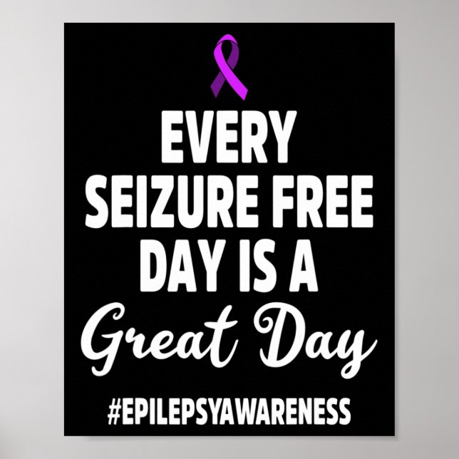 Epilepsy Awareness Seizure Free Epileptic Warrior  Poster (Front)
