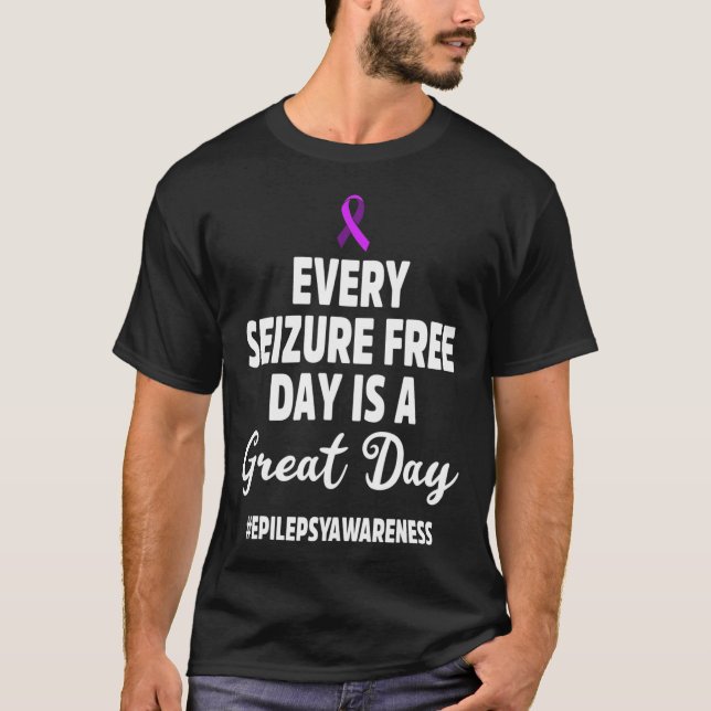 Epilepsy Awareness Seizure Free Epileptic Warrior  T-Shirt (Front)