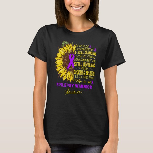 Epilepsy Awareness She Is A Epilepsy Warrior She I T-Shirt (Front)