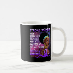 Epilepsy Awareness Strong Black Women Warrior  Coffee Mug