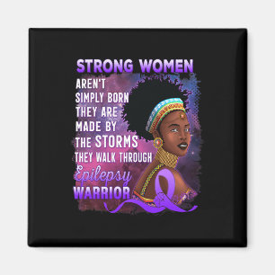 Epilepsy Awareness Strong Black Women Warrior Magnet