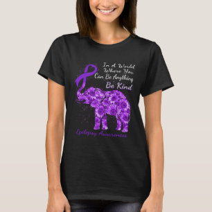 Epilepsy Awareness Sunflower Elephant Be Kind T-Shirt
