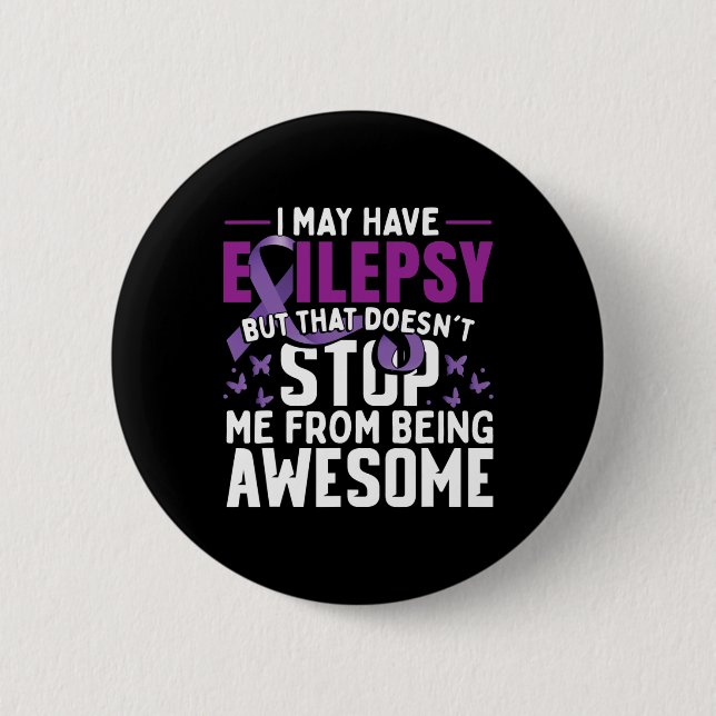 Epilepsy Awareness Warrior 1  6 Cm Round Badge (Front)