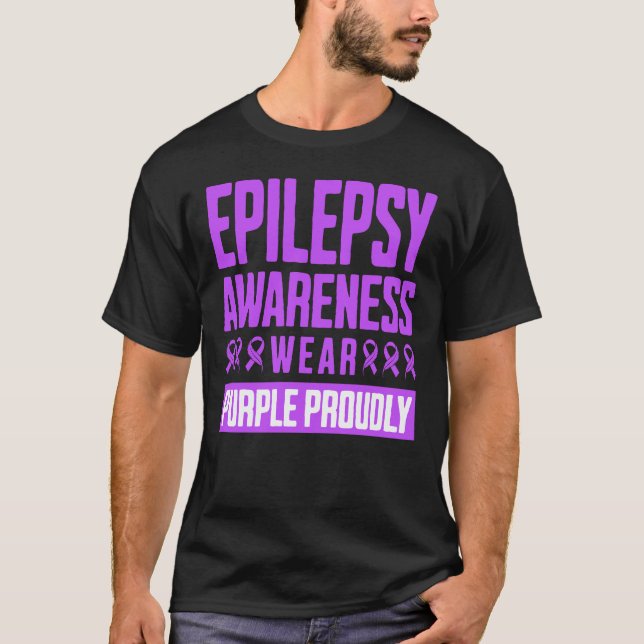 Epilepsy Awareness Wear Purple Proudly T-Shirt (Front)