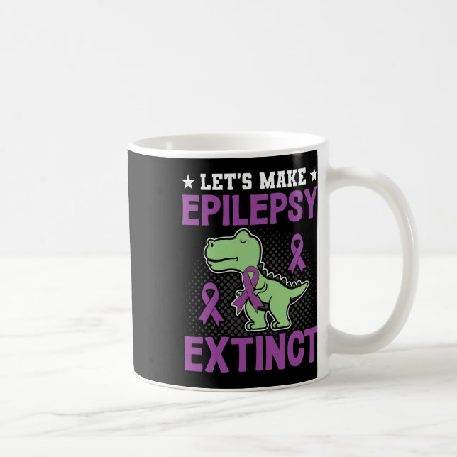 Epilepsy Disorder Awareness Lets Make Epilepsy Ext Coffee Mug (Right)