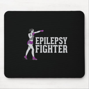 Epilepsy Fighter - Support Awareness Warrior Mouse Pad