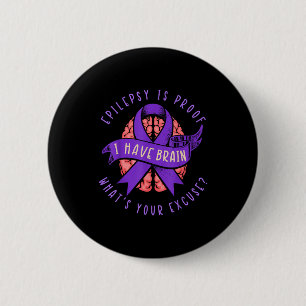 Epilepsy have brain neurological epilepsy fighter 6 cm round badge