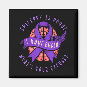 Epilepsy Have Brain Neurological Epilepsy Fighter Magnet