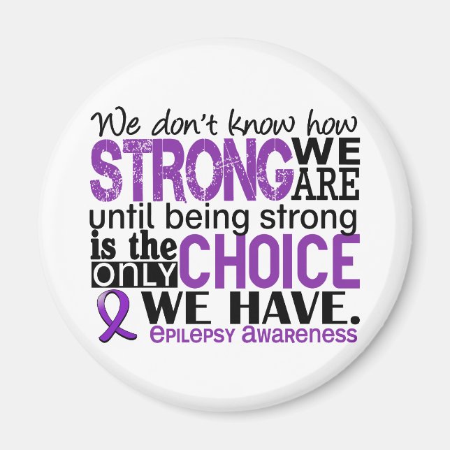 Epilepsy How Strong We Are Magnet (Front)