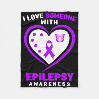 Epilepsy - I Love Someone With Epilepsy Awareness  Fleece Blanket