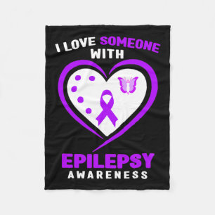 Epilepsy - I Love Someone With Epilepsy Awareness Fleece Blanket
