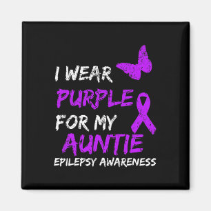 Epilepsy I Wear Purple For My Auntie Ribbon 1 Magnet