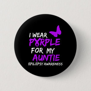 Epilepsy I Wear Purple For My Auntie Ribbon 6 Cm Round Badge