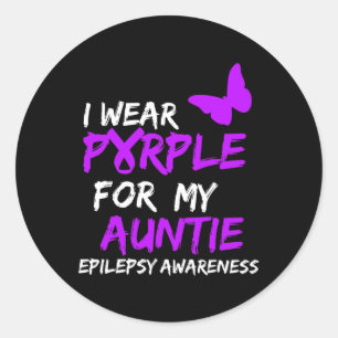 Epilepsy I Wear Purple For My Auntie Ribbon Classic Round Sticker