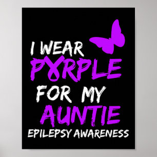 Epilepsy I Wear Purple For My Auntie Ribbon Poster