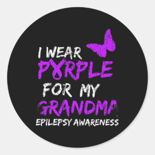 Epilepsy I Wear Purple For My Grandma Ribbon Classic Round Sticker
